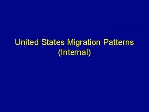 United States Migration Patterns Internal Internal US Migration