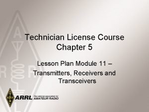 Technician License Course Chapter 5 Lesson Plan Module