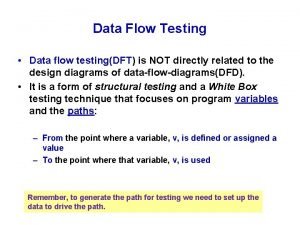 What is data flow testing