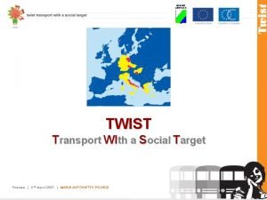 REGIONE ABRUZZO TWIST Transport WIth a Social Target