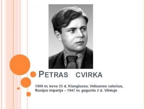 Petras cvirka biografija