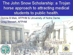 John snow scholarship