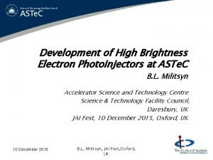 Development of High Brightness Electron Photoinjectors at ASTe