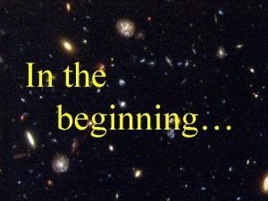 In the beginning Science reason and faith Faith