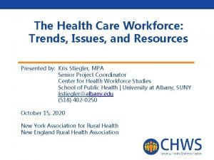 The Health Care Workforce Trends Issues and Resources