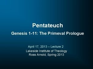 Pentateuch Genesis 1 11 The Primeval Prologue April