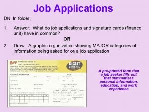 Job Applications DN In folder 1 2 Answer