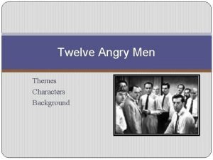 Twelve angry men themes