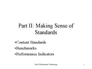 Part II Making Sense of Standards Content Standards