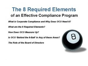 How many elements does an effective compliance program have How many elements does an effective compliance program have