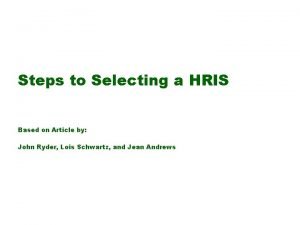 Selecting an hris