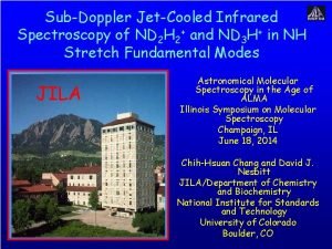 SubDoppler JetCooled Infrared Spectroscopy of ND 2 H