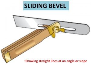 How to draw sliding bevel