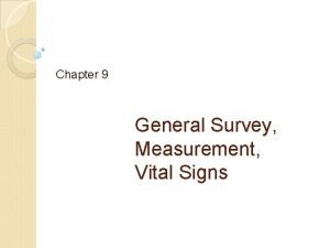 Chapter 9 general survey and measurement