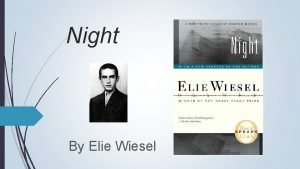 Introduction paragraph for night by elie wiesel