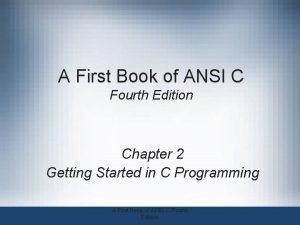A first book of ansi c