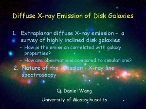 Diffuse Xray Emission of Disk Galaxies 1 Extraplanar