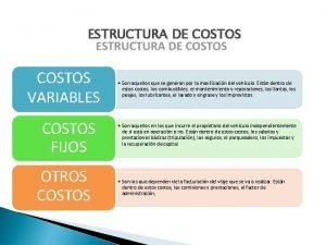 Estructura de costos fijos y variables