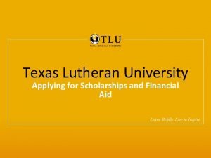 Texas lutheran university scholarships