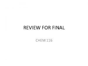 REVIEW FOR FINAL CHEM 116 FORMULAS Formulas 1