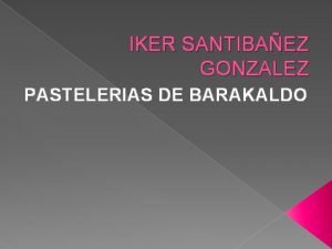 Pastelería zuberoa barakaldo