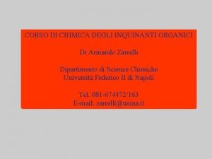 CORSO DI DI CHIMICA ORGANICA DEGLI INQUINANTI ORGANICI