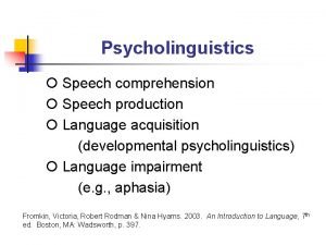Developmental psycholinguistics