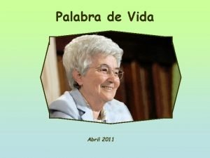 Palabra de Vida Abril 2011 No se haga