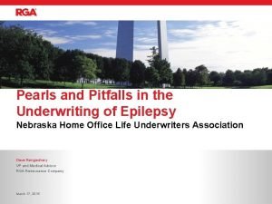 Pearls and Pitfalls in the Underwriting of Epilepsy