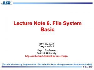 Lecture Note 6 File System Basic April 28