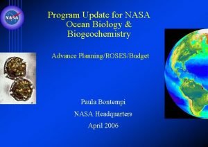 Program Update for NASA Ocean Biology Biogeochemistry Advance