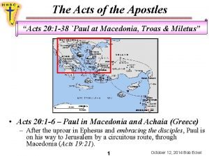 The Acts of the Apostles Acts 20 1