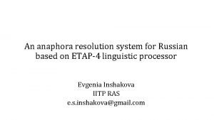 An anaphora resolution system for Russian based on