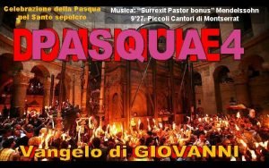 Celebrazione della Pasqua nel Santo sepolcro Musica Surrexit