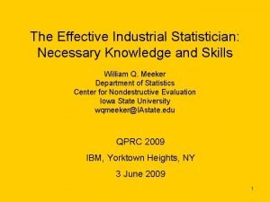 The Effective Industrial Statistician Necessary Knowledge and Skills