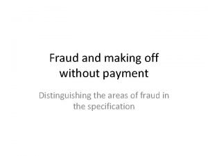 Fraud and making off without payment Distinguishing the