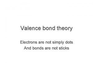 Valence bond picture