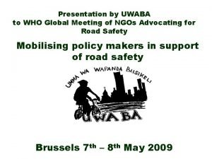 Presentation by UWABA to WHO Global Meeting of