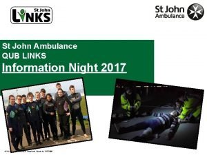 St John Ambulance QUB LINKS Information Night 2017