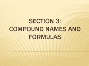 Chapter 6 section 3 compound names and formulas answer key