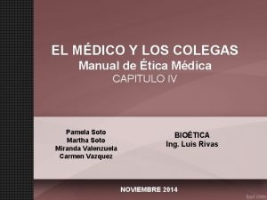 EL MDICO Y LOS COLEGAS Manual de tica