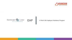 EAP A WorkLife Employee Assistance Program Employee Assistance