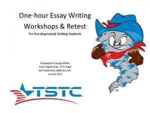 Onehour Essay Writing Workshops Retest For Developmental Writing