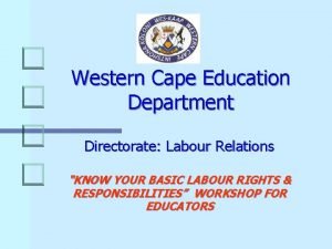 Western Cape Education Department Directorate Labour Relations KNOW