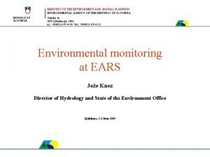 MINISTRY OF THE ENVIRONMENT AND SPATIAL PLANNING ENVIRONMENTAL