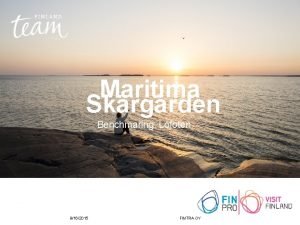 Maritima Skrgrden Benchmaring Lofoten 9162015 FINTRA OY Huvudteman