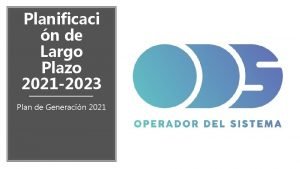 Planificaci n de Largo Plazo 2021 2023 Plan