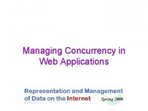 Concurrency in web applications Concurrency in web applications