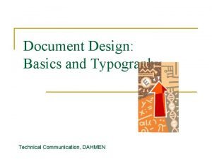 Document Design Basics and Typography Technical Communication DAHMEN