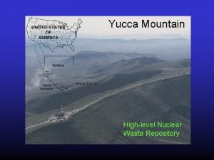 Yucca Mountain Highlevel Nuclear Waste Repository Radiation Basics